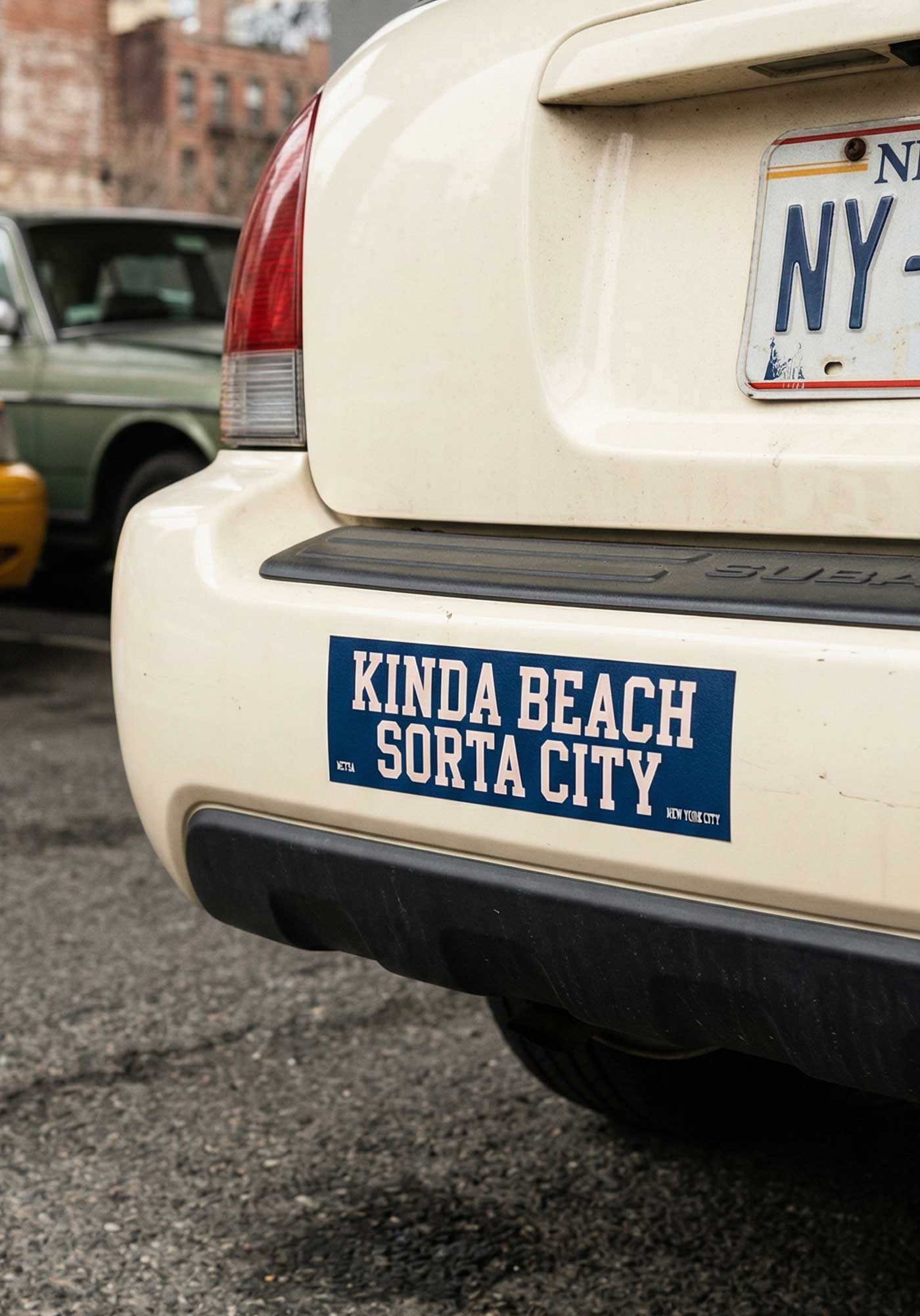 Kinda Beach. Sorta City. Bumper Sticker